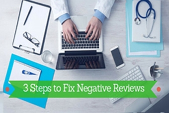 3 Steps to Fix Negative Patient Reviews on Google Maps